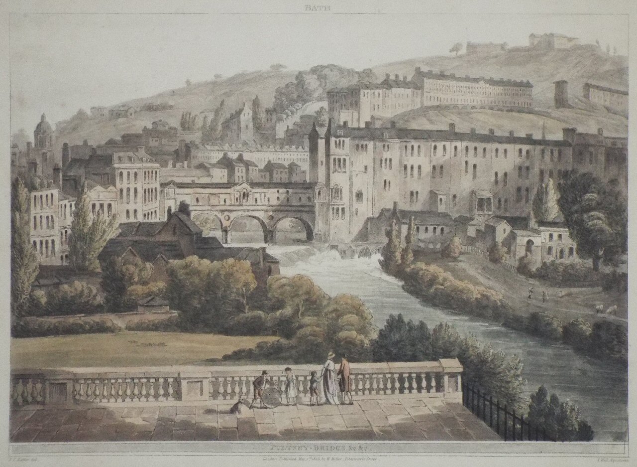 Aquatint - Bath. Pultney-Bridge &c &c. - Hill